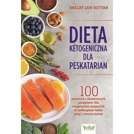 Featured image of Dieta ketogeniczna dla peskatarian 100 przepisów