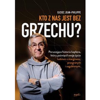 Kto z nas jest bez grzechu?