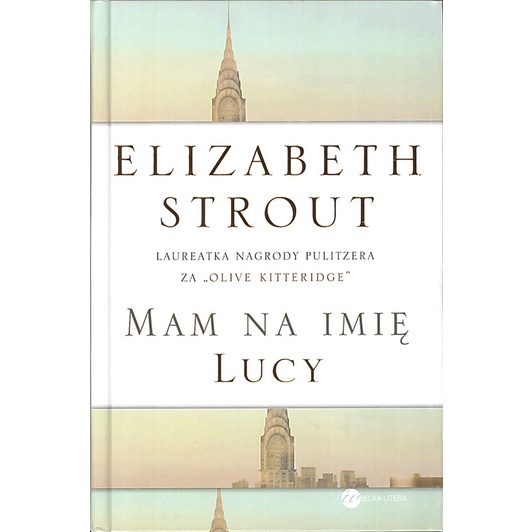 Featured image of Mam na imię Lucy, Elizabeth Strout